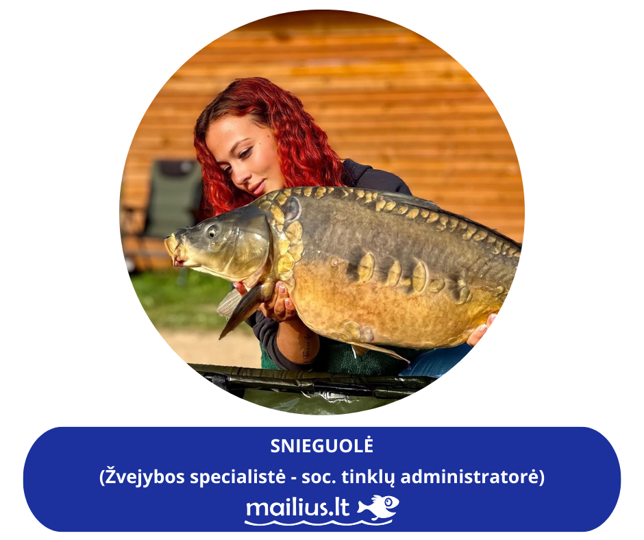 Snieguolė – žvejybos specialistė ir socialinių tinklų administratorė